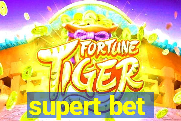 supert bet